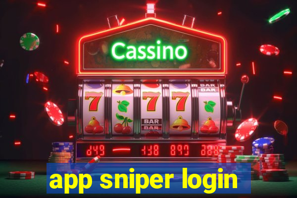 app sniper login